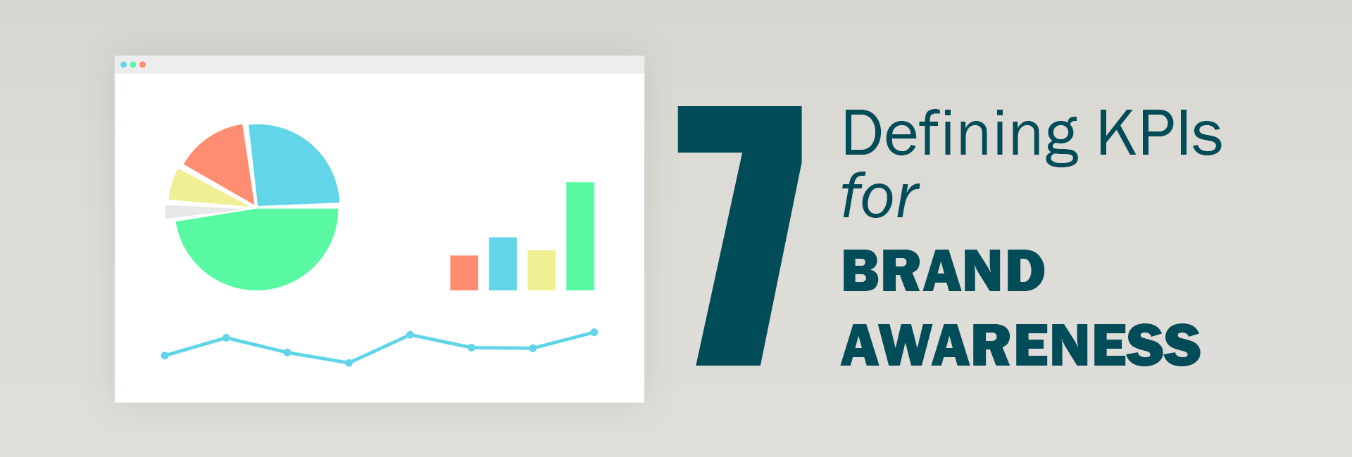7 Defining KPIs for Brand Awareness